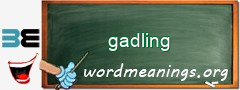 WordMeaning blackboard for gadling